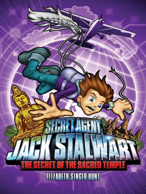 Title details for Secret Agent Jack Stalwart by Elizabeth Singer Hunt - Wait list